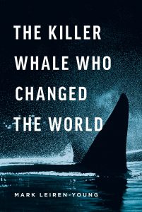 Image of The Killer Whale Who Changed the World cover